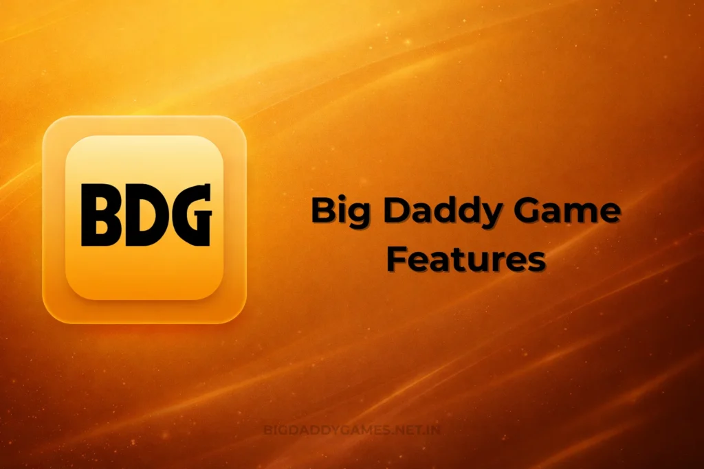 BIG DADDY GAME FEATURES